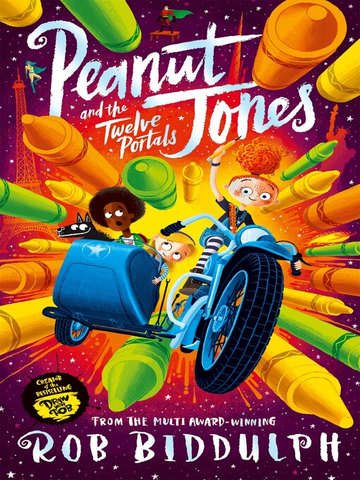 Title details for Peanut Jones and the Twelve Portals by Rob Biddulph - Available